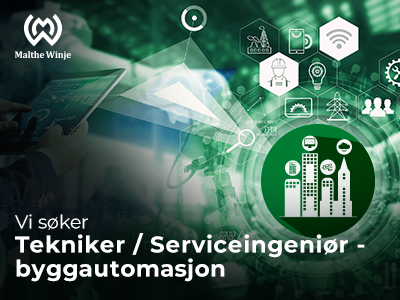 Malthe-Winje-søker-Tekniker—Serviceingeniør-Byggautomasjon Malthe-Winje-søker-Tekniker---Serviceingeniør-Byggautomasjon
