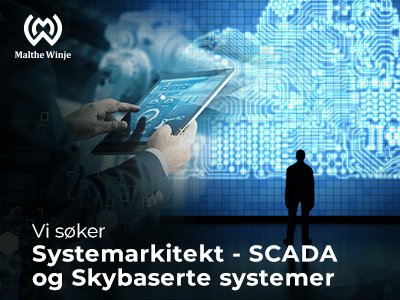 Vi søker Systemarkitekt - Scada og skybaserte Systemer